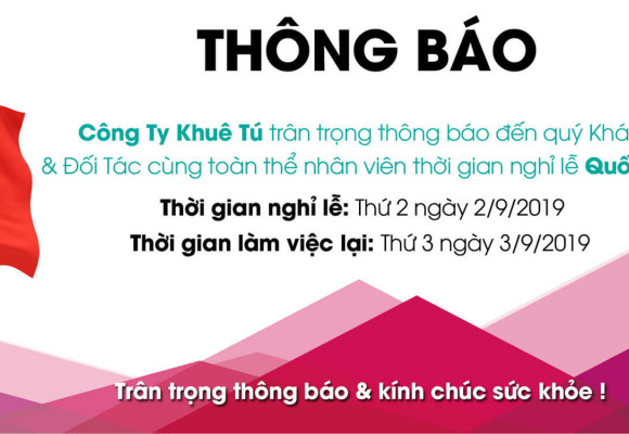 KHUÊ TÚ thông báo nghỉ lễ Quốc Khánh 2/9 - 2019