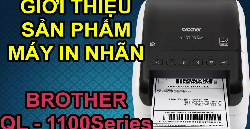 [VIDEO] Hướng dẫn sử dụng máy in nhãn Brother QL-1100 / QL-1110NWB
