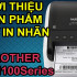 [VIDEO] Hướng dẫn sử dụng máy in nhãn Brother QL-1100 / QL-1110NWB