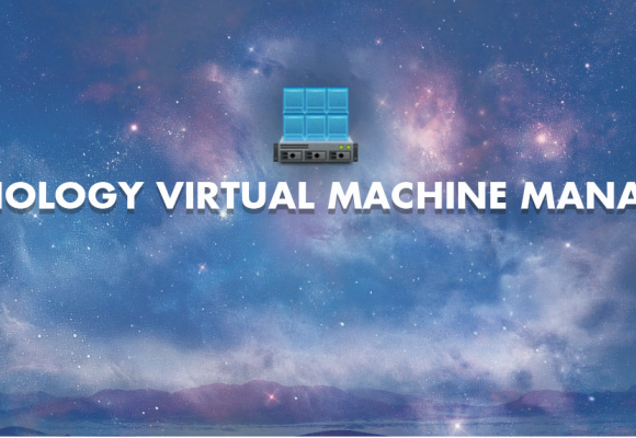 Hướng dẫn Backup máy ảo tạo bằng Virtual Machine Manager trong NAS Synology