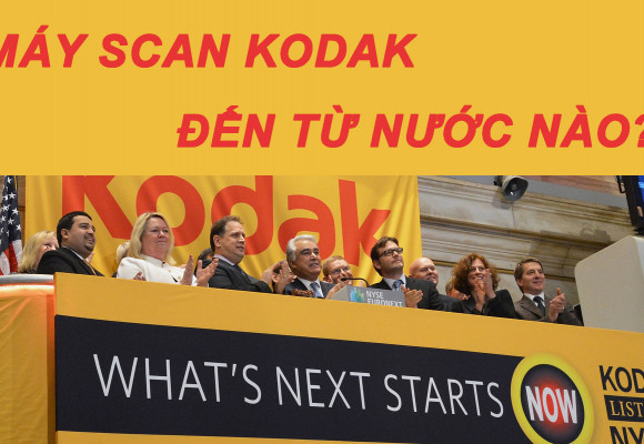 Nguồn Gốc Của Máy Scan KODAK ?