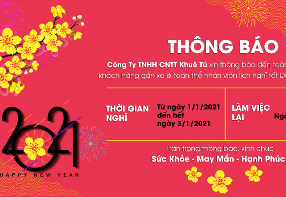 KHUÊ TÚ thông báo lịch nghỉ Tết Dương Lịch 2021