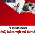 Fujitsu fi-8000 Series nhiều tính năng được cải tiến tối ưu cho số hóa hiện đại