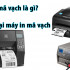 Máy in mã vạch là gì? Phân loại máy in mã vạch