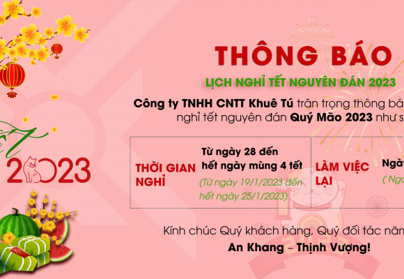 KHUÊ TÚ thông báo lịch nghỉ TẾT Quý Mão 2023