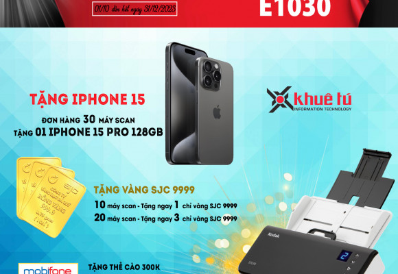 Chương trình "Tặng Iphone 15 Pro, Tặng vàng SJC khi mua máy scan Kodak E1030"