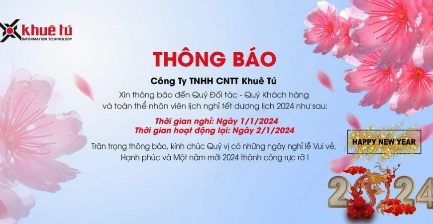 KHUÊ TÚ thông báo nghỉ Tết Dương Lịch 2024