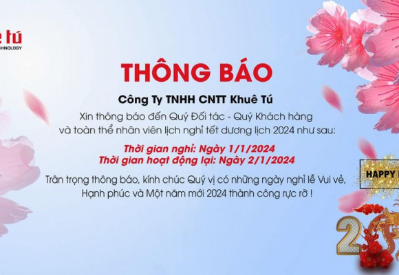 KHUÊ TÚ thông báo nghỉ Tết Dương Lịch 2024