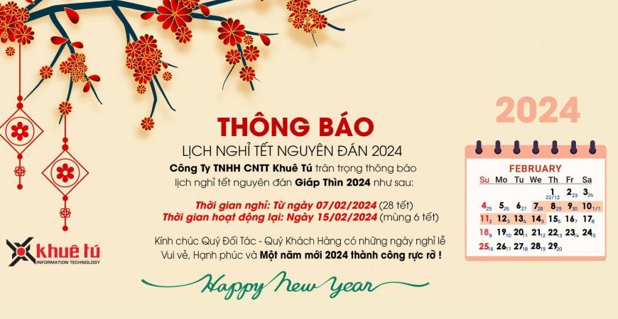 KHUÊ TÚ thông báo lịch nghỉ TẾT Giáp Thìn 2024