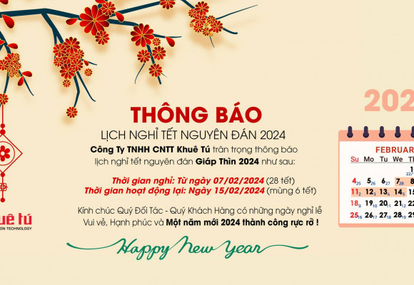 KHUÊ TÚ thông báo lịch nghỉ TẾT Giáp Thìn 2024