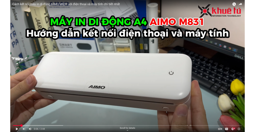 Cách kết nối máy in di động AIMO M831 với điện thoại và máy tính chi tiết nhất