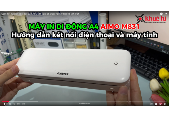 Cách kết nối máy in di động AIMO M831 với điện thoại và máy tính chi tiết nhất